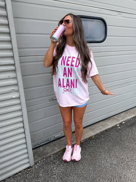 "I Need An Alani" Tee - pink blossom